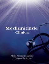 Livro - Mediunidade Clinica - VIDA & CONSCIENCIA