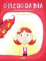 Livro - Medo Da Bia, O - 2ª Ed