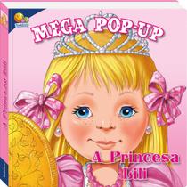 Livro - Mega Pop-up: Princesa Lili, A
