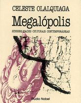 Livro - Megalópolis: sensibilidades culturais contemporâneas