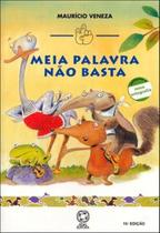 Livro - Meia palavra não basta Livro - Meia palavra não basta