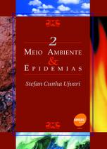Livro - Meio ambiente & epidemias