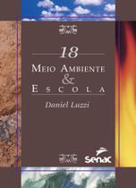 Livro - Meio ambiente & escola