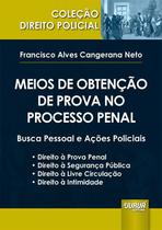Livro - Meios de Obtenção de Prova no Processo Penal Livro - Meios de Obtenção de Prova no Processo Penal