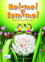 Livro - Mel-Mel e Sem-Mel