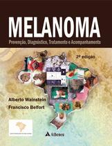 Livro - Melanoma - prevenção, diagnóstico, tratamento e acompanhamento Livro - Melanoma - prevenção, diagnóstico, tratamento e acompanhamento