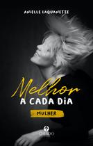 Livro - Melhor a cada dia