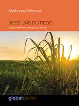 Livro - Melhores Crônicas José Lins do Rego Livro - Melhores Crônicas José Lins do Rego