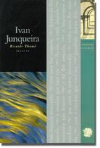 Livro - Melhores Poemas Ivan Junqueira