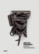 Livro - Melvin Edwards: Lynch Fragments