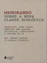 Livro - Memorando sobre a nova classe ecológica Livro - Memorando sobre a nova classe ecológica