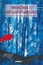 Livro - Memória e (res)sentimento Livro - Memória e (res)sentimento