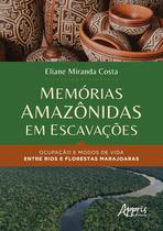 Livro - Memórias amazônidas em escavações