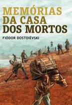 Livro - Memórias da casa dos mortos