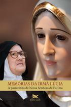 Livro - Memórias da Irmã Lúcia