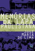 Livro - Memórias da Lapa Paulistana Livro - Memórias da Lapa Paulistana