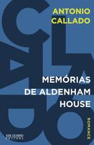 Livro - Memórias de Aldenham House