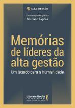 Livro - Memórias de líderes da alta gestão