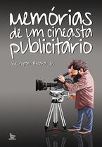 Livro - Memórias de um cineasta publicitário Livro - Memórias de um cineasta publicitário
