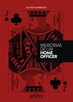 Livro - Memórias de um Home Officer Livro - Memórias de um Home Officer