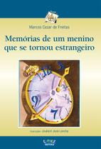 Livro - Memórias de um menino que se tornou estrangeiro
