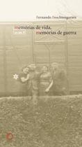 Livro - Memórias de vida, memórias de guerra