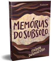 Livro - Memórias do subsolo - Fiódor Dostoiévski Livro - Memórias do subsolo - Fiódor Dostoiévski