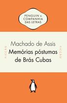 Livro - Memórias póstumas de Brás Cubas (Clássico de Machado de Assis) - com conteúdo extra, ideal para estudantes Livro - Memórias póstumas de Brás Cubas (Clássico de Machado de Assis) - com conteúdo extra, ideal para estudantes