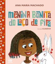 Livro - Menina bonita do laço de fita