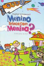 Livro - Menino Brinca com Menina?