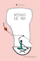 Livro - Menino de mim - Viseu