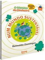 Livro - Menino Do Dinheiro, O - Num Mundo Sustentavel - 3ª Ed - DSOP ESPECIAL Livro - Menino Do Dinheiro, O - Num Mundo Sustentavel - 3ª Ed - DSOP ESPECIAL