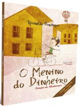 Livro - Menino Do Dinheiro, O - Tempo De Mudancas - 2ª Ed