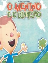Livro - Menino E O Dinheiro, O - 5ª Ed Livro - Menino E O Dinheiro, O - 5ª Ed