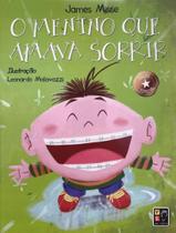 Livro - Menino Que Amava Sorrir, O - 2ª Ed Livro - Menino Que Amava Sorrir, O - 2ª Ed