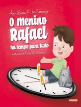 Livro - Menino Rafael, O - Ha Tempo Para Tudo
