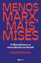Livro - Menos Marx, mais Mises