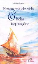 Livro - Mensagens de vida e belas inspirações