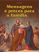 Livro - Mensagens E Preces Para A Familia - SANTUARIO