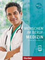 Livro - Menschen Im Beruf - Medizin - Kursbuch Mit Audios Online - Deutsch Als Fremdsprache Livro - Menschen Im Beruf - Medizin - Kursbuch Mit Audios Online - Deutsch Als Fremdsprache