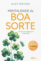 Livro - Mentalidade da boa sorte - 30 Lições para desbloquear a prosperidade