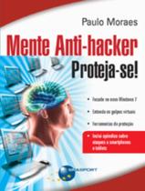 Livro - Mente Anti-Hacker - Proteja-Se! Livro - Mente Anti-Hacker - Proteja-Se!