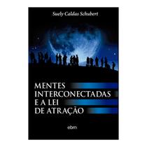 Livro - Mentes interconectadas e a lei de atração