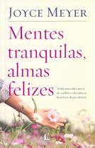 Livro - Mentes tranquilas, almas felizes Livro - Mentes tranquilas, almas felizes