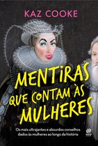 Livro - Mentiras que contam às mulheres