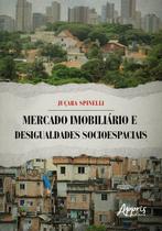Livro - Mercado imobiliário e desigualdades socioespaciais