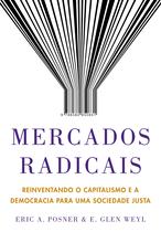 Livro - Mercados radicais