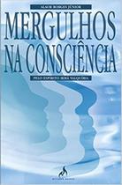 Livro - Mergulhos na consciência Livro - Mergulhos na consciência