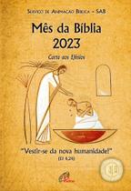 Livro - Mês da Bíblia 2023 – Carta aos Efésios Livro - Mês da Bíblia 2023 – Carta aos Efésios