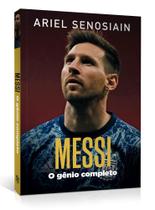 Livro: Messi o Gênio Completo Ariel Senosiain - HÁBITO